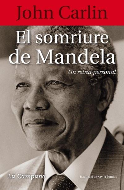 EL SOMRIURE DE MANDELA . UN RETRAT PERSONAL | 9788496735958 | JOHN CARLIN