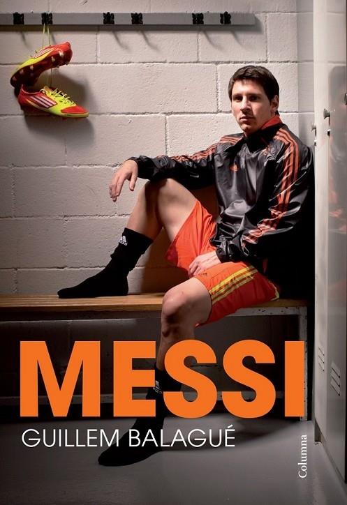 MESSI | 9788466418508 | GUILLEM BALAGUE