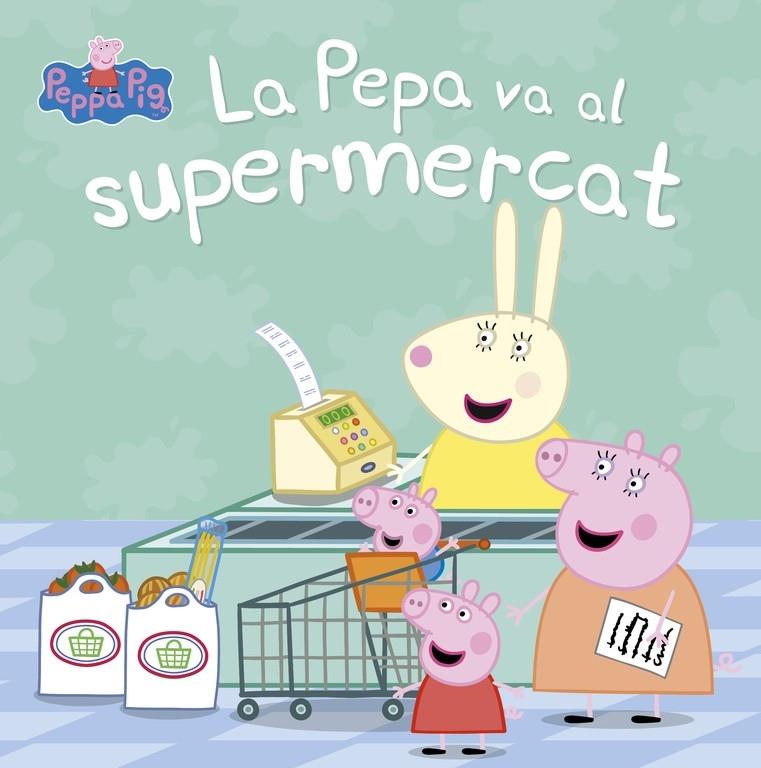 LA PEPA VA AL SUPERMERCAT | 9788448847456