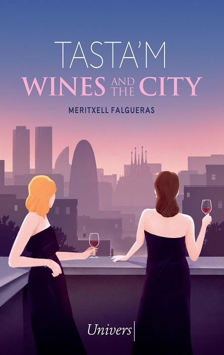 TASTA'M   WINES AND THE CITY | 9788418887918 | MERITXELL FARGUERAS