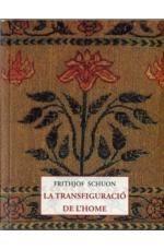 LA TRANSFIGURACIO DE L'HOME | 9788497160766 | FRITHJOF SCHUON