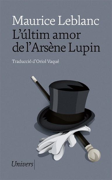 L'ULTIM A MOR D'ARSENE LUPIN | 9788418375675 | MAURICE LEBLANC