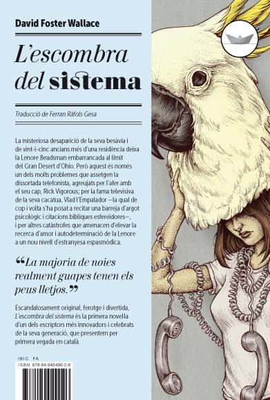 L'ESCOMBRA DEL SISTEMA | 9788494049026 | DAVID FOSTER WALLACE