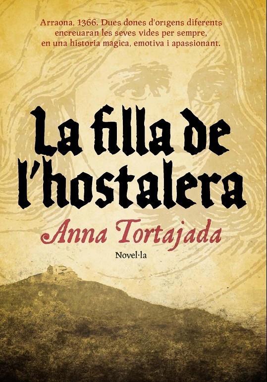 LA FILLA DE L'HOSTALERA | 9788493660192 | ANNA TORTAJADA