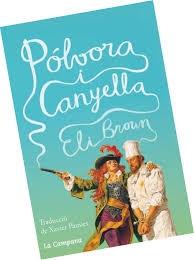 POLVORA I CANYELLA | 9788416863105 | ELI BROWN