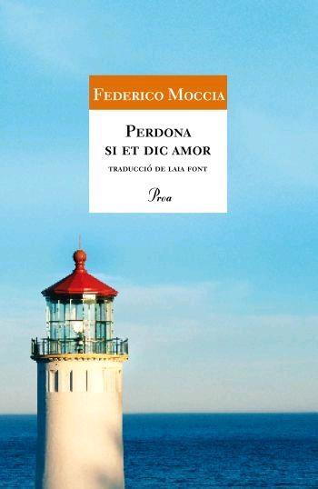 PERDONA SI ET DIC AMOR | 9788484370895 | FEDERICO MOCCIA