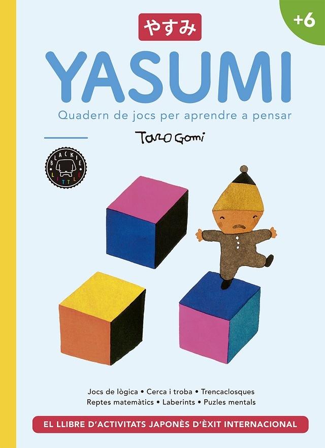 YASUMI QUADERN DE JOCS PER APRENDRE A PENSAR +6 | 9788417059712