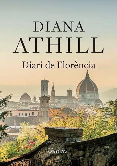 DIARI DE FLORENCIA | 9788417868307 | DIANA ATHILL