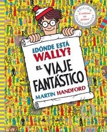 ¿DONDE ESTA WALLY? EL VIAJE FANTASTICO | 9788415579724 | MARTIN HANDFORD