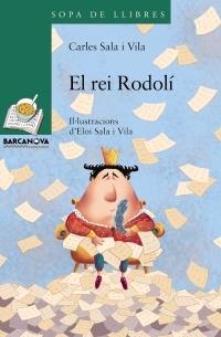 EL REI RODOLI | 9788448926847 | CARLES SALA VILA