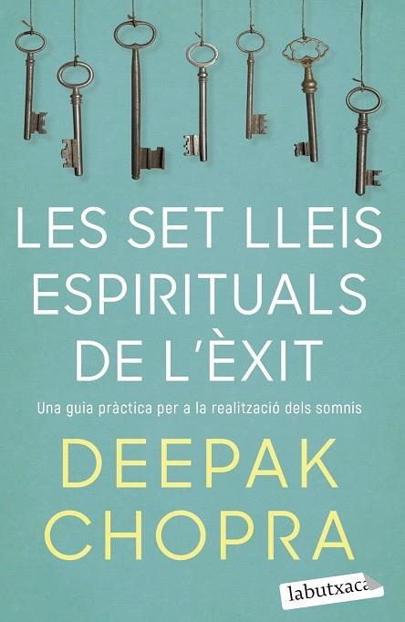 LES SET LEIS ESPIRITUALS DE L'EXIT | 9788418572319 | DEEPAK CHOPRA