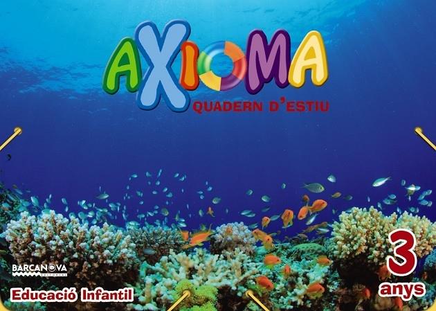 AXIOMA QUADERN D'ESTIU 3 ANYS | 9788448941932