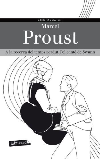 A LA RECERCA DEL TEMPS PERDUT PEL CANTO DE SWANN | 9788499305264 | MARCEL PROUST