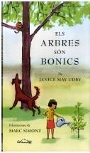 ELS ARBRES SON BONICS | 9788484705178 | JANICE MAY UDRY / MARC SIMONT