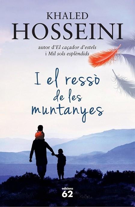 I EL RESSO DE LES MUNTANYES | 9788429771046 | KHALED HOSSEINI