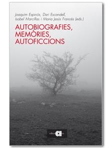 AUTOBIOGRAFIES, MEMORIES, AUTOFICCIONS | 9788492542543 | AAVV