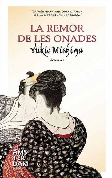 LA REMOR DE LES ONADES | 9788493905514 | YUKIO MISHIMA