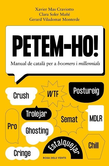 PETEM-HO! MANUAL DE CATALA PER A BOOMERS I MELLENNIALS | 9788418062803 | XAVIER MAS / CLARA SOLER / GERARD VILADOMAT