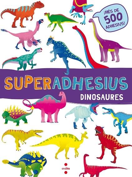 SUPERADHASIUS DINOSAURES | 9788466144025