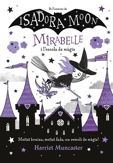 MIRABELLE I L'ESCOLA DE MAGIA | 9788420440965 | HARRIET MUNCASTER