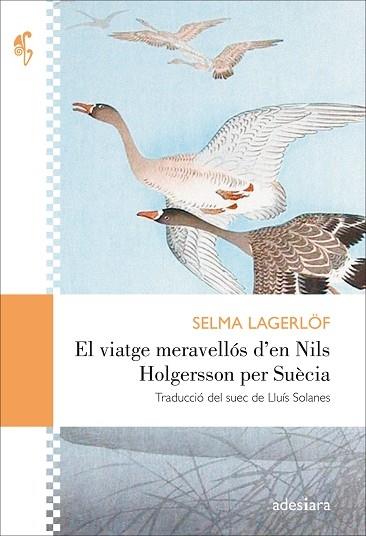 EL VIATGE MERAVELLOS D'EN NILS HOLGERSSON PER SUECIA | 9788416948406 | SELMA LAGERLOF