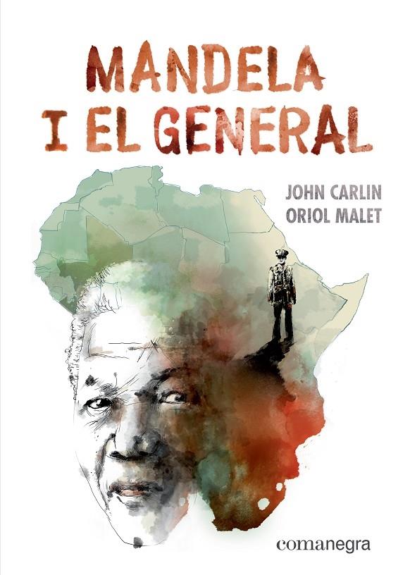 MANDELA I EL GENERAL | 9788417188887 | JOHN CARLIN / ORIOL MALET