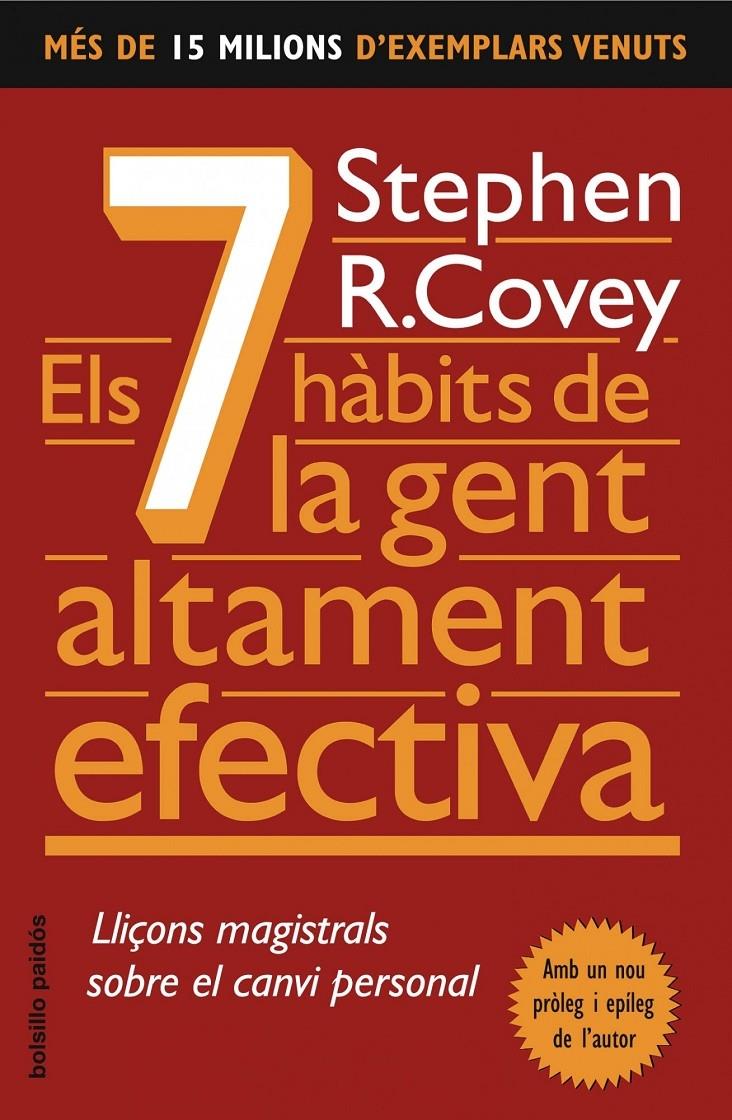 ELS 7 HABITS DE LA GENT ALTAMENT EFECTIVA | 9788449322747 | STEPHEN R. COVEY