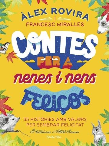 CONTES PER A NENS I NENES FELIÇOS | 9788418134111 | ALEX ROVIRA / FRANCESC MIRALLES