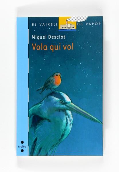 VOLA QUI VOL | 9788466121262 | MIQUEL DESCLOT