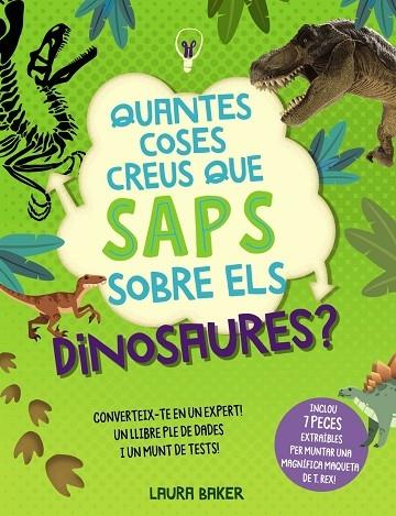 QUANTES COSES SAPS SOBRE ELS DINOSAURES? | 9788413492681 | LAURA BAKER