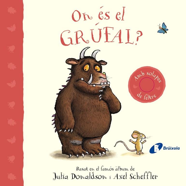 ON ÉS EL GRÚFAL? | 9788413493824 | DONALDSON, JULIA