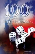 100 PROPOSTES PER A L'ÈXIT PERSONAL | 9788497913867 | JOSEP MARC LAPORTA