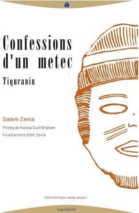 CONFESSIONS D'UN METEC    TIQUARANIN | 9788412370331 | SALEM ZENIA