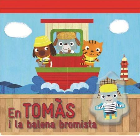 EN TOMAS I LA BALENA BROMISTA | 9788479428976 | LAURENCE JAMMES / MARC CLAMENS