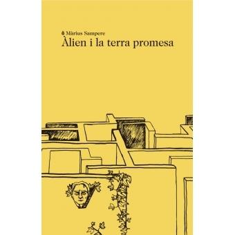 ALIEN I LA TERRA PROMESA | 9788494833229 | MARIUS SAMPERE