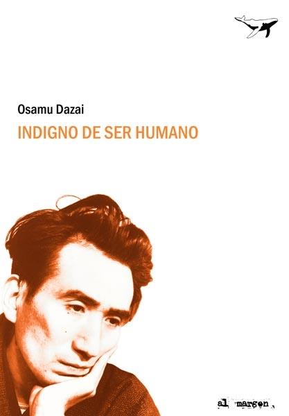 INDIGNO DE SER HUMANO | 9788493741372 | OSAMU DAZAI