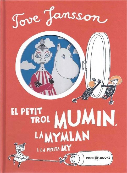 EL PETIT TROL MUMIN, LA MYMLAN I LA PETITA MY | 9788494276644 | TOVE JANSSON