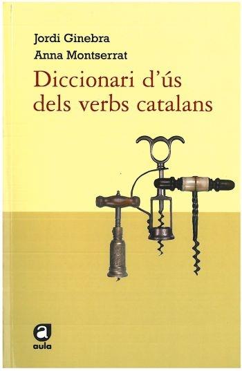 DICCIONARI D'ÚS DELS VERBS CATALANS | 9788492672219