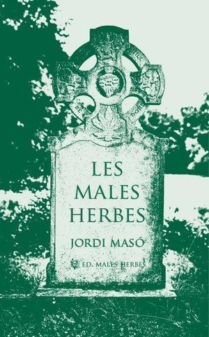 LES MALES HERBES | 9788412435290 | JORDI MASO