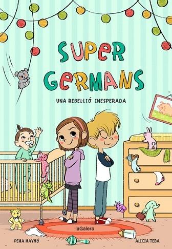 SUPER GERMANS   UNA REBEL·LIO INESPERADA | 9788424668624 | PEMA MAYMO / ALICIA TEBA