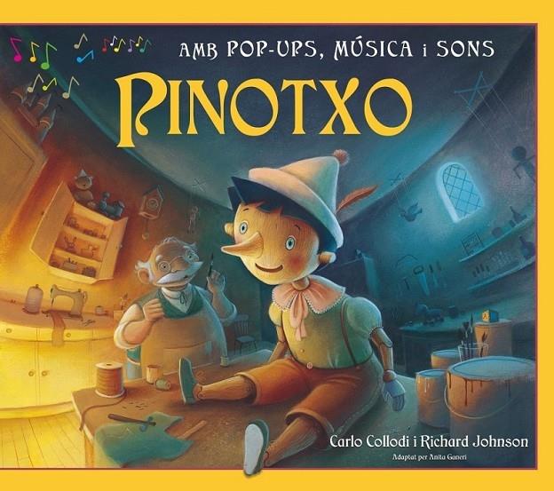 PINOTXO AMB POP-UPS , MUSICA I SONS | 9788479427832 | CARLO COLLODI - RICHARD JOHNSON