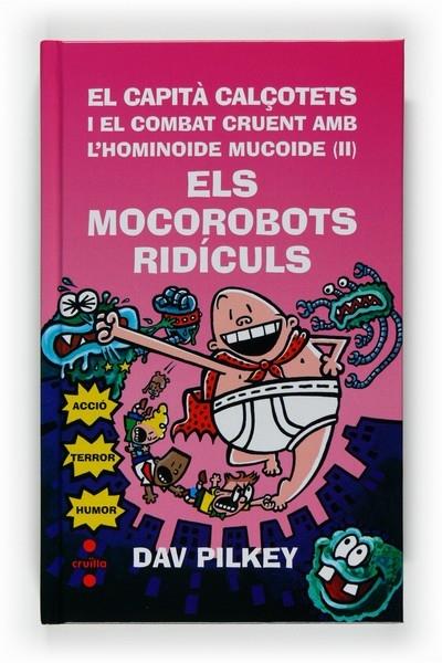 EL CAPITÀ CALÇOTETS I EL COMBAT CRUENT AMB L'HOMINOIDE (II) | 9788466121217 | DAV PILKEY