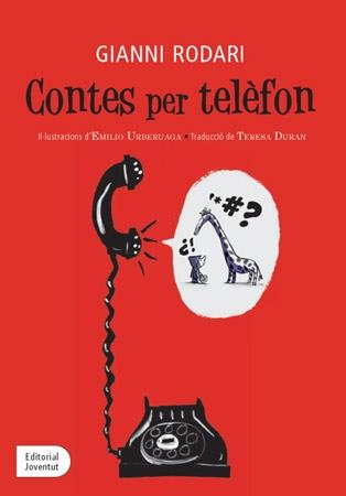 CONTES PER TELEFON | 9788426139177 | GIANNI RODARI