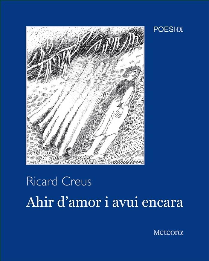 AHIR D'AMOR I AVUI ENCARA | 9788492874200 | RICARD CREUS