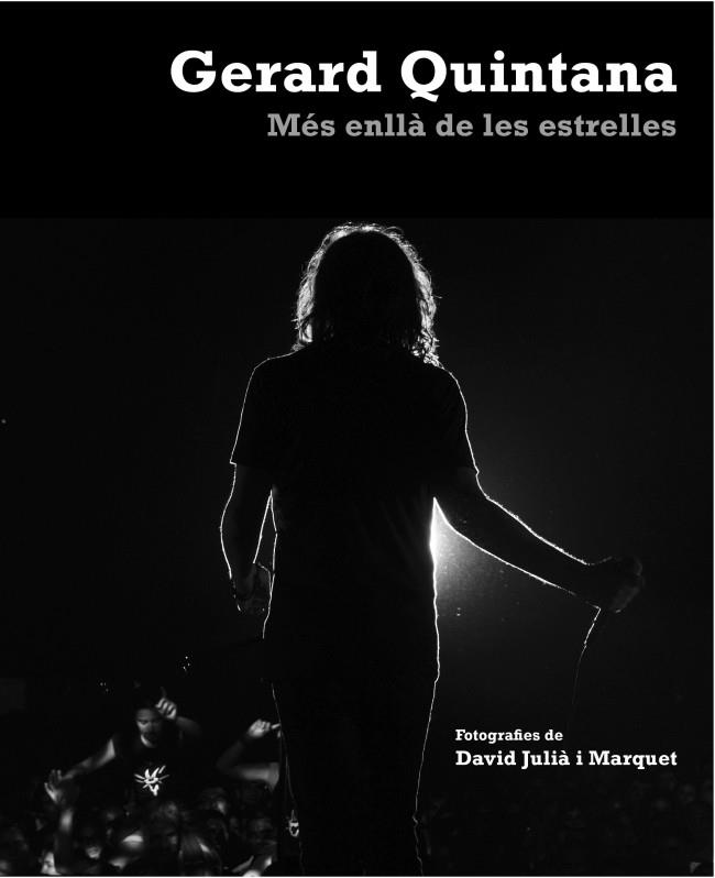 MES ENLLA DE LES ESTRELLES | 9788401388125 | GERARD QUINTANA (FOTOGRAFIES DAVID JULIA MARQUET)