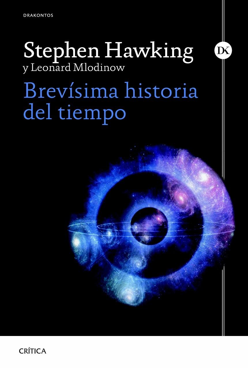 BREVISIMA HISTORIA DEL TIEMPO | 9788498927948 | STEPHEN HAWKING