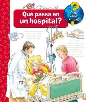 QUE PASSA EN UN HOSPITAL? | 9788417254261