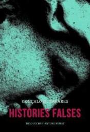 HISTORIES FALSES | 9788494338540 | GONÇALO M. TAVARES