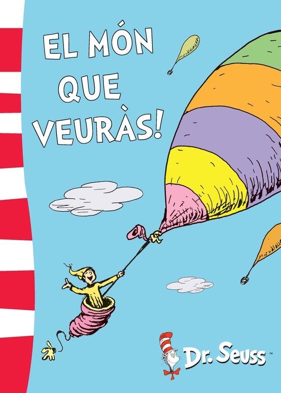 EL MON QUE VEURAS | 9788448844172 | DR. SEUSS