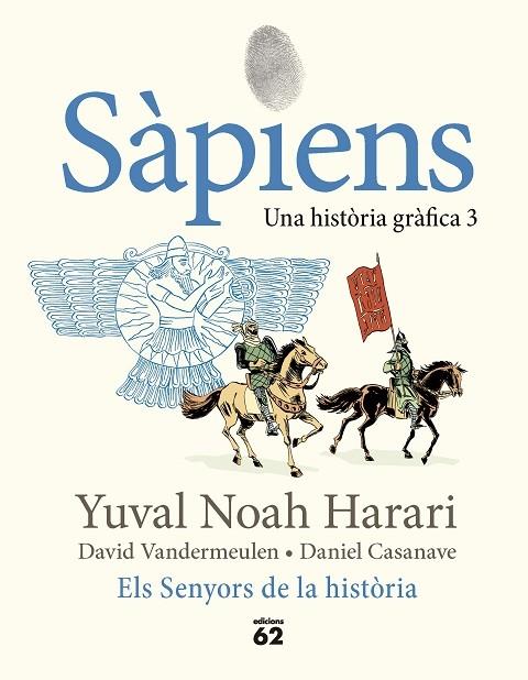 SAPIENS UNA HISTORIA GRAFICA 3 | 9788429781793 | YUVAL NOAH HARARI